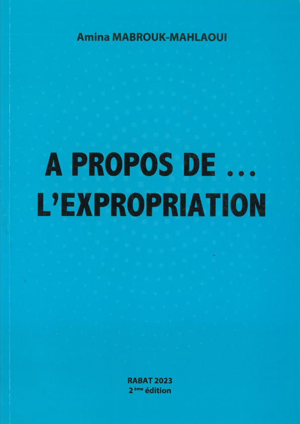 A propos de... l'expropriation